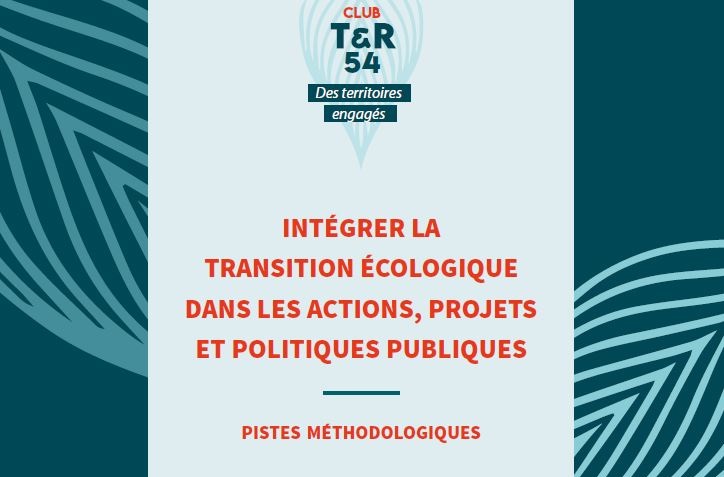 Intégrer la transition écologique dans les actions, projets et politiques publiques