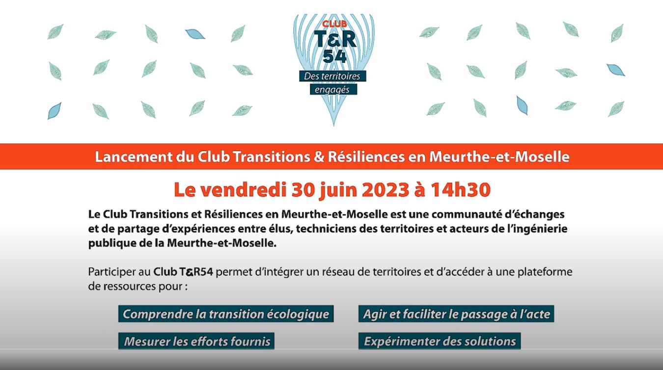 Webinaire du 30.06.2023 – Lancement du Club Transitions & Résiliences en Meurthe-et-Moselle